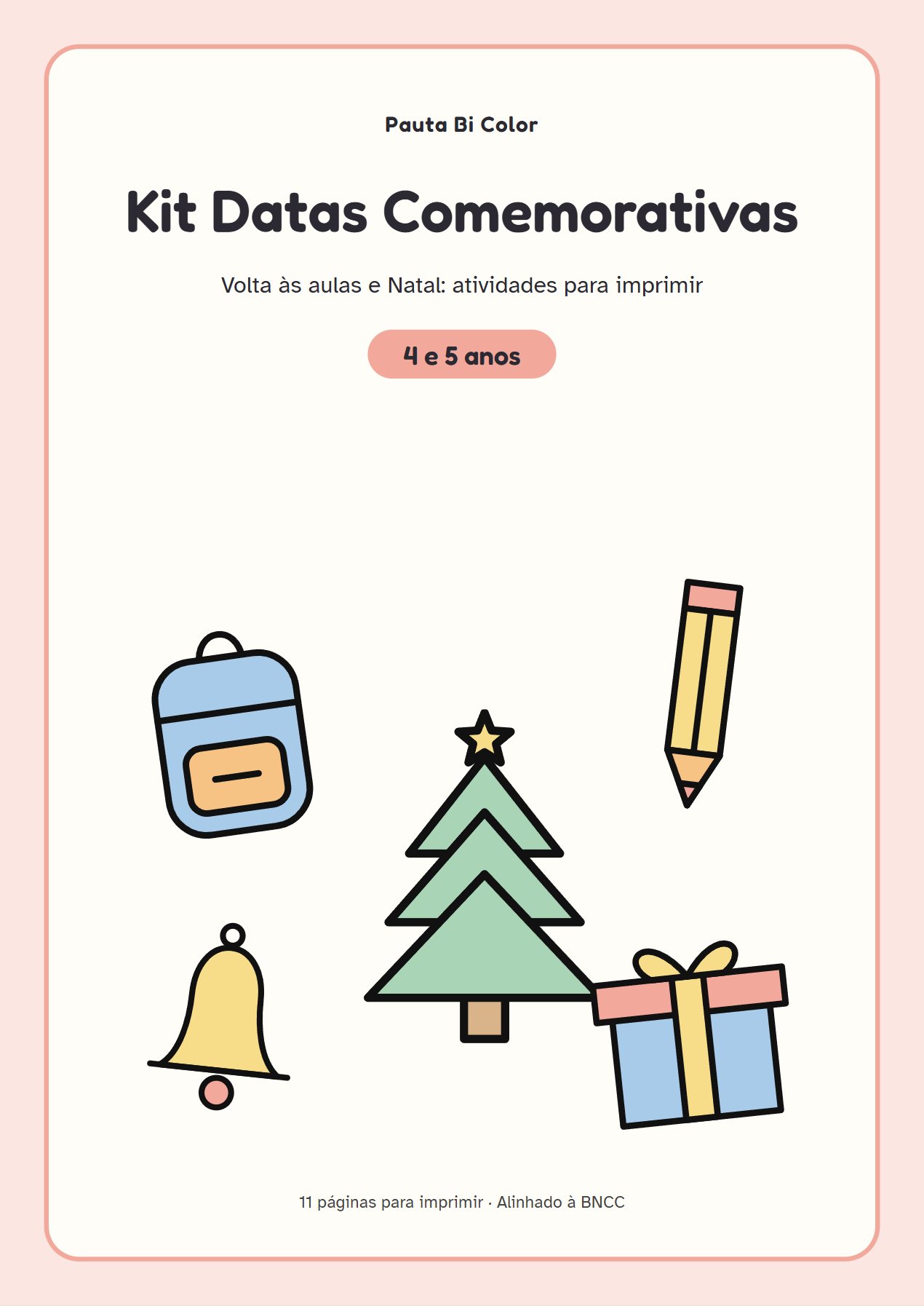 Capa do material Kit Datas Comemorativas: Natal e Volta às Aulas